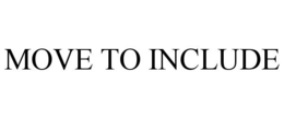 MOVE TO INCLUDE trademark