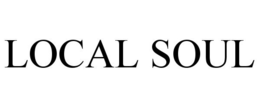 LOCAL SOUL trademark