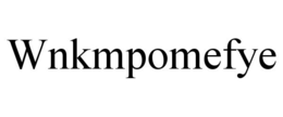 WNKMPOMEFYE trademark