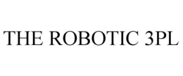 THE ROBOTIC 3PL trademark