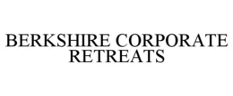 BERKSHIRE CORPORATE RETREATS trademark