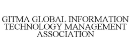 GITMA GLOBAL INFORMATION TECHNOLOGY MANAGEMENT ASSOCIATION trademark