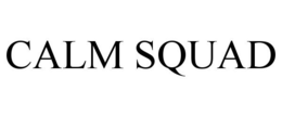 CALM SQUAD trademark