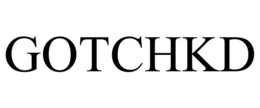 GOTCHKD trademark
