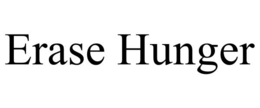 ERASE HUNGER trademark