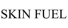SKIN FUEL trademark