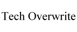 TECH OVERWRITE trademark