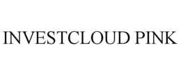 INVESTCLOUD PINK trademark