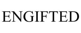 ENGIFTED trademark