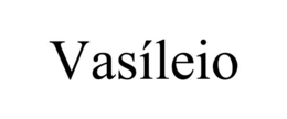 VASÍLEIO trademark