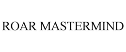 ROAR MASTERMIND trademark