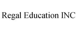 REGAL EDUCATION INC trademark