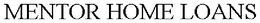 MENTOR HOME LOANS trademark