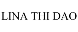 LINA THI DAO trademark