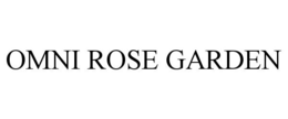 OMNI ROSE GARDEN trademark