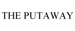THE PUTAWAY trademark