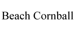 BEACH CORNBALL trademark