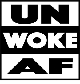 UN WOKE AF trademark