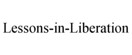 LESSONS-IN-LIBERATION trademark