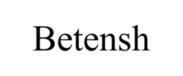 BETENSH trademark
