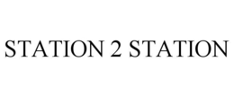 STATION 2 STATION trademark