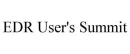 EDR USER'S SUMMIT trademark