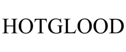 HOTGLOOD trademark