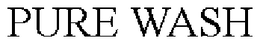 PURE WASH trademark
