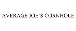 AVERAGE JOE'S CORNHOLE trademark
