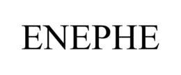 ENEPHE trademark