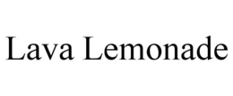 LAVA LEMONADE trademark