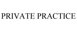 PRIVATE PRACTICE trademark