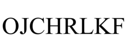 OJCHRLKF trademark
