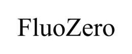 FLUOZERO trademark