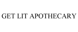 GET LIT APOTHECARY trademark