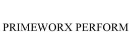 PRIMEWORX PERFORM trademark