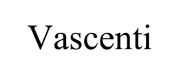 VASCENTI trademark