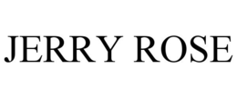 JERRY ROSE trademark