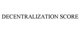 DECENTRALIZATION SCORE trademark