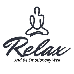 RELAX AND BE EMOTIONALLY WELL trademark