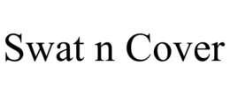 SWAT N COVER trademark