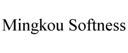MINGKOU SOFTNESS trademark