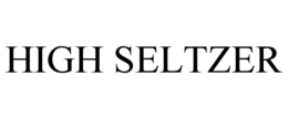 HIGH SELTZER trademark