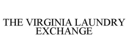 THE VIRGINIA LAUNDRY EXCHANGE trademark