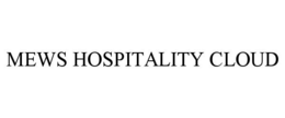 MEWS HOSPITALITY CLOUD trademark