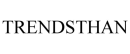 TRENDSTHAN trademark