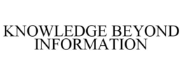 KNOWLEDGE BEYOND INFORMATION trademark