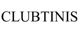 CLUBTINIS trademark