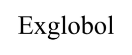 EXGLOBOL trademark