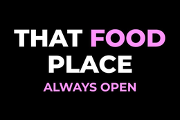 THAT FOOD PLACE ALWAYS OPEN trademark